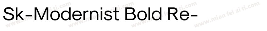 Sk-Modernist Bold Re字体转换